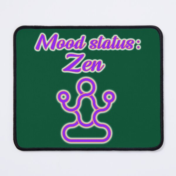 Item preview, Mood status: ZEN designed and sold by Timur Chelyadnik.