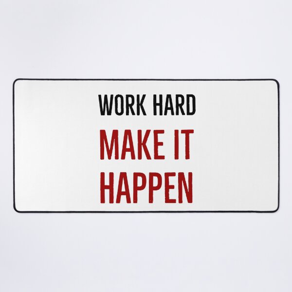 Item preview, WORK HARD - MAKE IT HAPPEN designed and sold by Inspirationmotivation.
