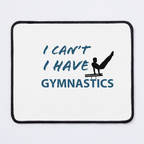 Item preview, I cant I Have Gymnastics designed and sold by Kadouh.
