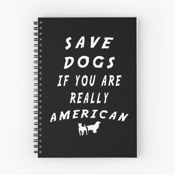 Item preview, save dogs if you are really American designed and sold by twobillion.