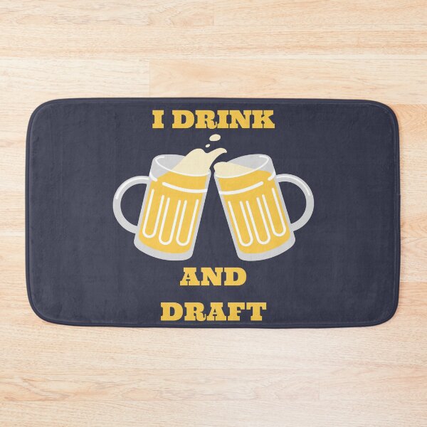 Item preview, I Drink And Draft designed and sold by Pawn Shop JB.