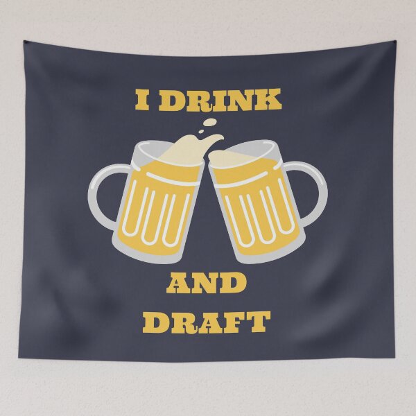 Item preview, I Drink And Draft designed and sold by Pawn Shop JB.