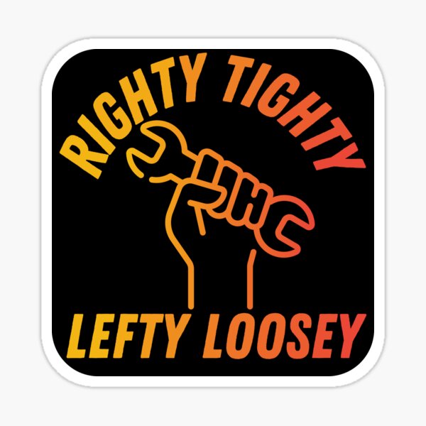 "Righty Tighty Lefty Loosey, Mechanical Engineer, Maintenance Man