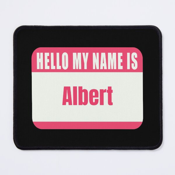 Item preview,  Hello My Name Is Albert Name Tag  designed and sold by Cafecreative.