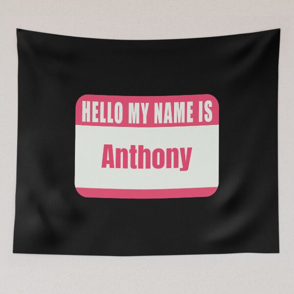 Item preview,  Hello My Name Is Anthony Name Tag  designed and sold by Cafecreative.