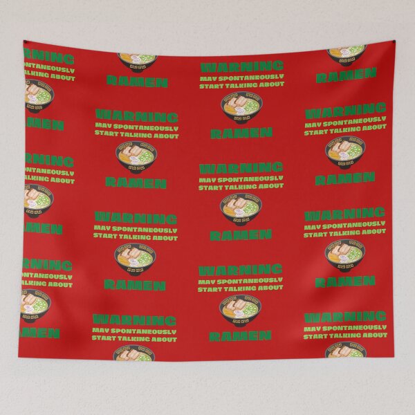 Item preview, La advertencia puede comenzar espontáneamente a hablar sobre el ramen en rojo designed and sold by LuckyKermit.