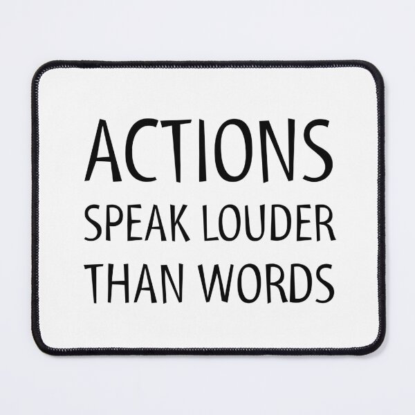 Item preview, Actions Speak Louder than Words - Famous Quotes designed and sold by Inspirationmotivation.