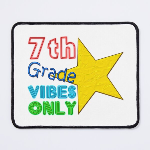 Item preview, 7th Grade Vibes Only designed and sold by LRGraphics.