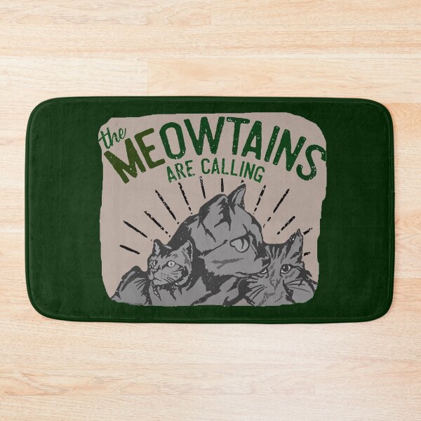 Item preview, THE MEOWTAINS ARE CALLING designed and sold by THE AMERICAN TEEVANGELIST.
