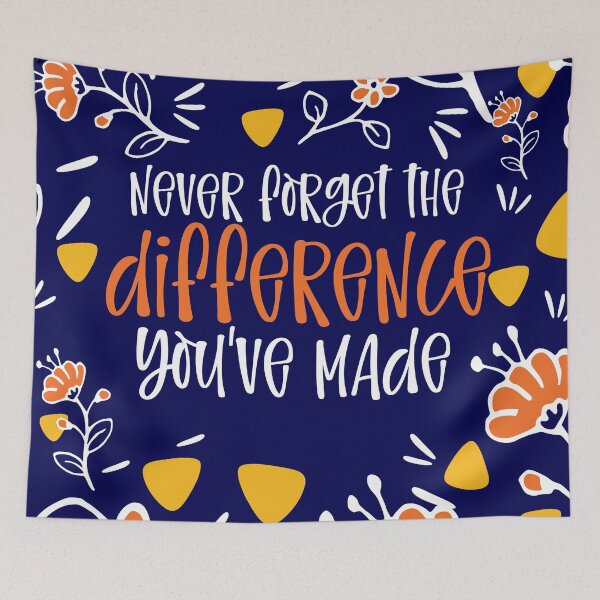 Item preview, Never Forget the Difference You've Made ~ Retirement Leaving Quote designed and sold by TeesYouWant.