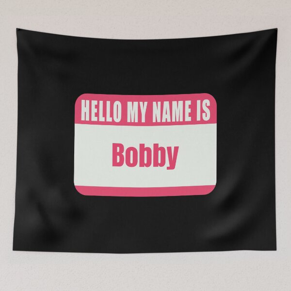 Item preview,  Hello My Name Is Bobby Name Tag  designed and sold by Cafecreative.