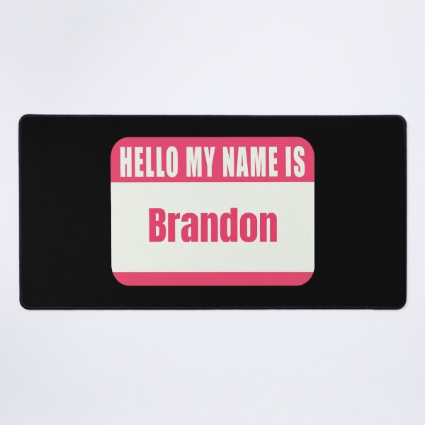 Item preview, Hello My Name Is Brandon Name Tag designed and sold by Cafecreative.