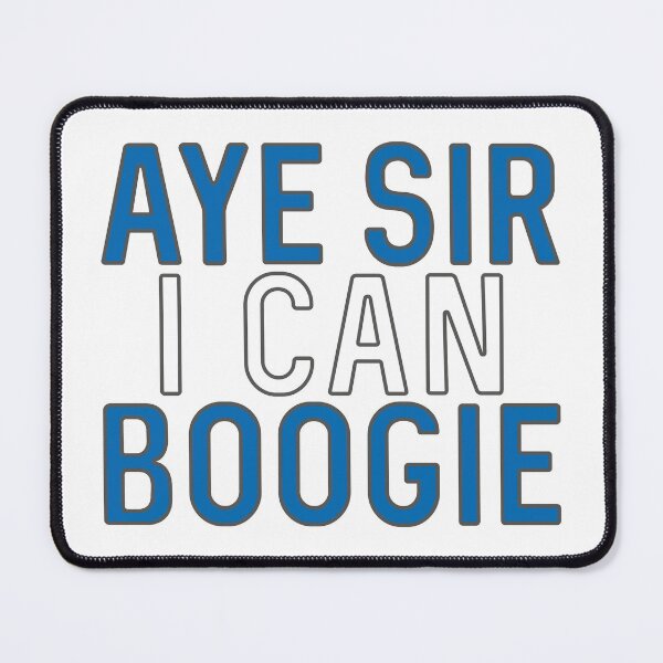Item preview, Aye Sir I Can Boogie, Scottish Saltire Football Slogan Design designed and sold by MacPean.