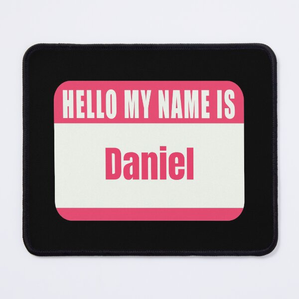 Item preview, Hello My Name Is Daniel Name Tag designed and sold by Cafecreative.