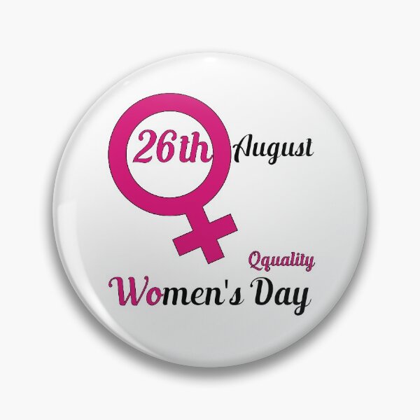 Item preview, International Women's Day 26 August designed and sold by Designer-amjed.