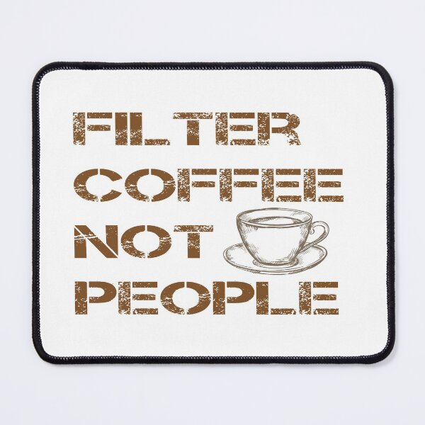 Item preview, filter coffee not people designed and sold by misskholeta.