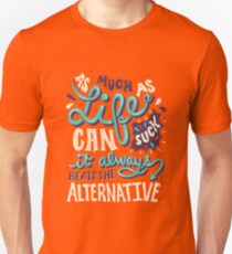 Paper Towns: It Beats The Alternative Unisex T-Shirt
