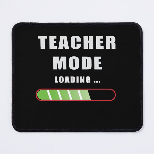 Item preview, Teacher Mode Loading designed and sold by FiaFiaPress.