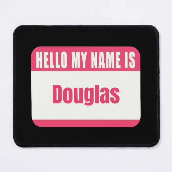 Item preview, Hello My Name Is Douglas Name Tag  designed and sold by Cafecreative.