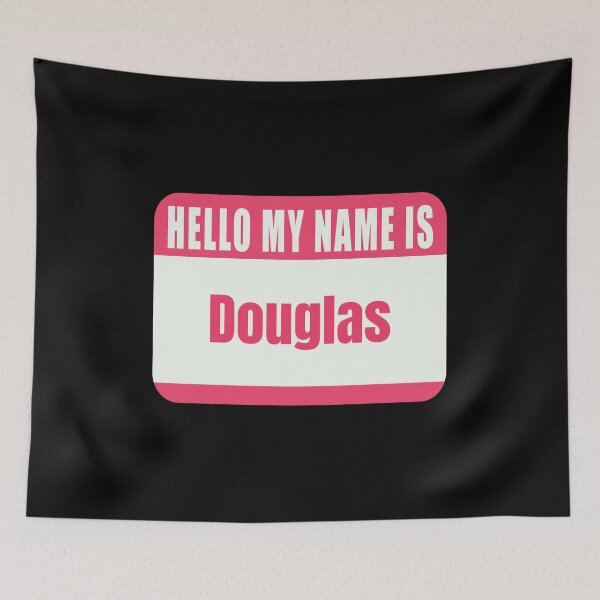 Item preview, Hello My Name Is Douglas Name Tag  designed and sold by Cafecreative.