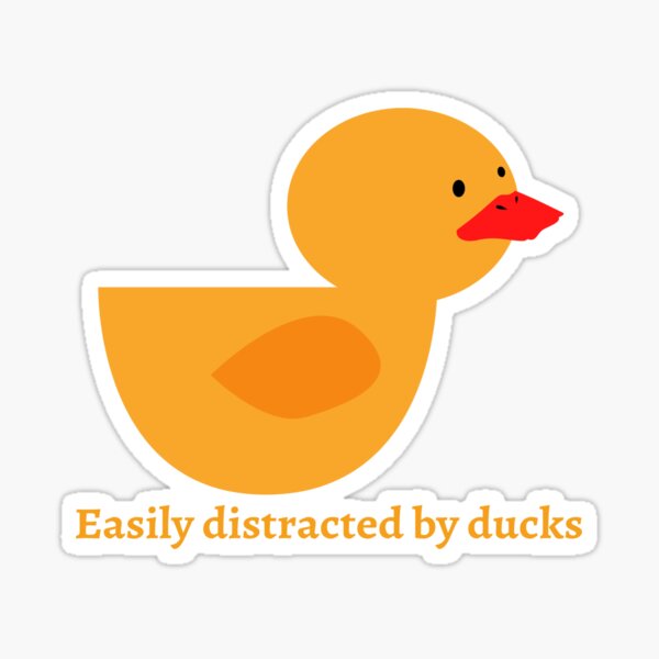 Easily Distracted Ducks Sticker For Sale By Sousaart Redbubble 