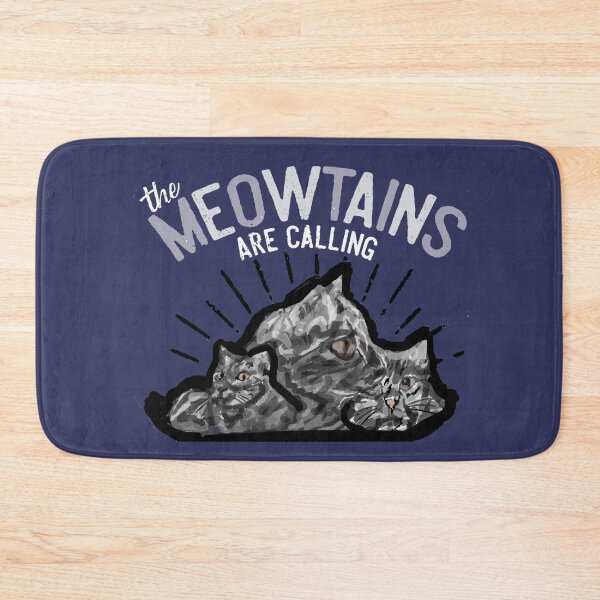 Item preview, THE MEOWTAINS ARE CALLING designed and sold by THE AMERICAN TEEVANGELIST.