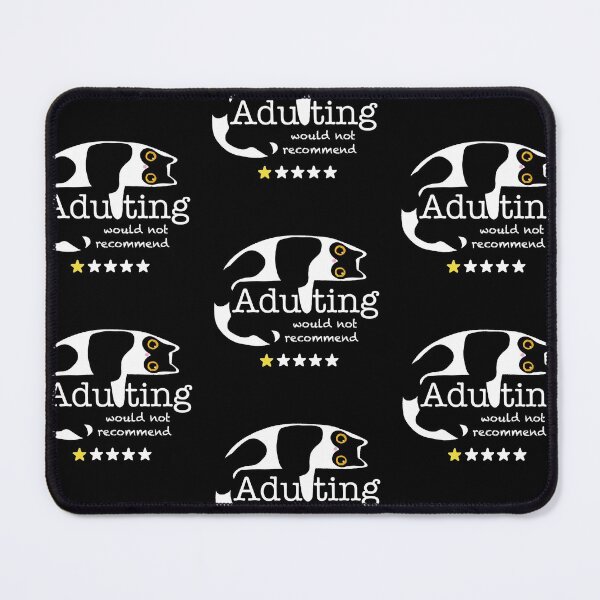 Item preview, Adulting Would Not Recommend - White Cat designed and sold by RosalieReeves.