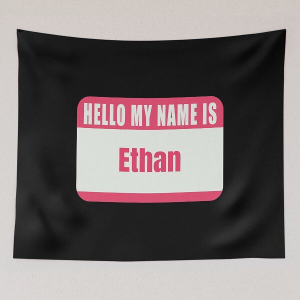 Item preview, Hello My Name Is Ethan Name Tag  designed and sold by Cafecreative.