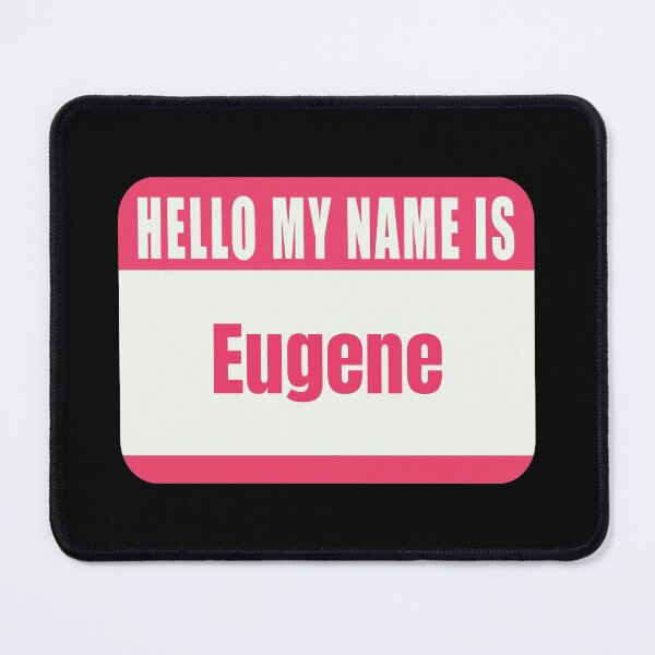 Item preview, Hello My Name Is Eugene Name Tag  designed and sold by Cafecreative.