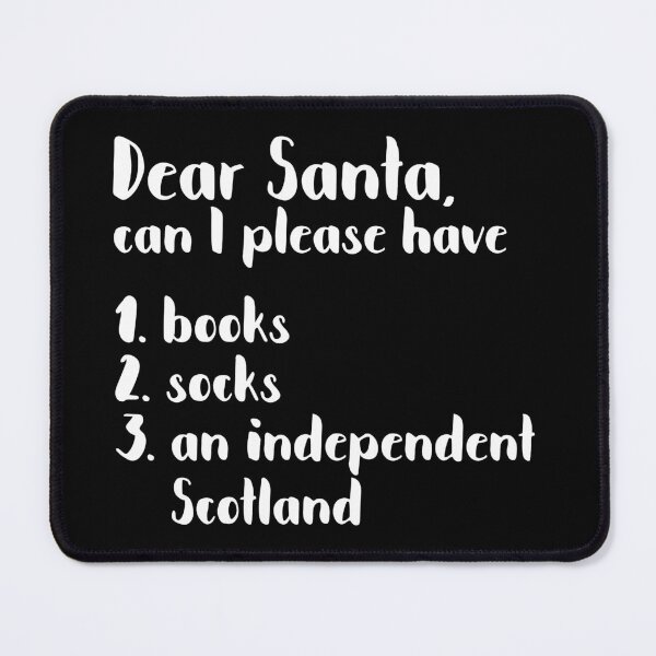 Item preview, DEAR SANTA SCOTTISH INDEPENDENCE THEMED CHRISTMAS LIST designed and sold by MacPean.
