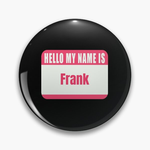 Item preview, Hello My Name is Frank Name Tag  designed and sold by Cafecreative.
