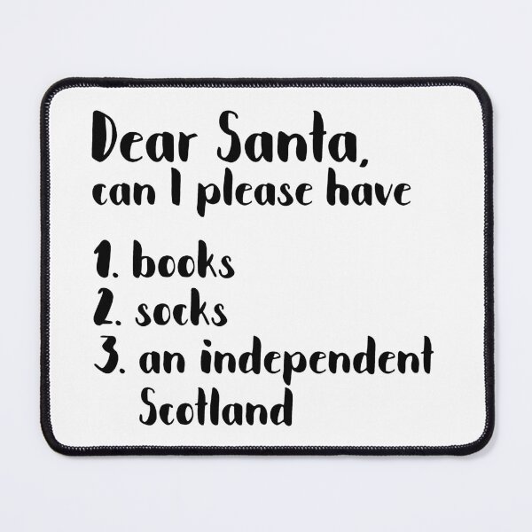 Item preview, DEAR SANTA SCOTTISH INDEPENDENCE THEMED CHRISTMAS LIST designed and sold by MacPean.