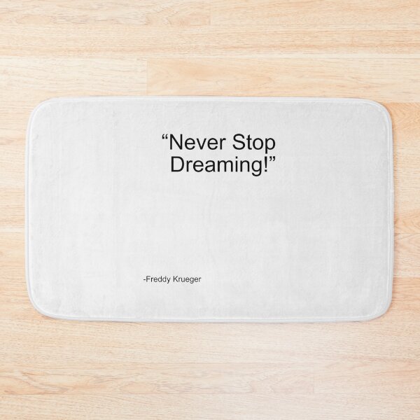 Item preview, Never Stop Dreaming | Perfect Gift| Freddy Krueger Gift designed and sold by tamylica.