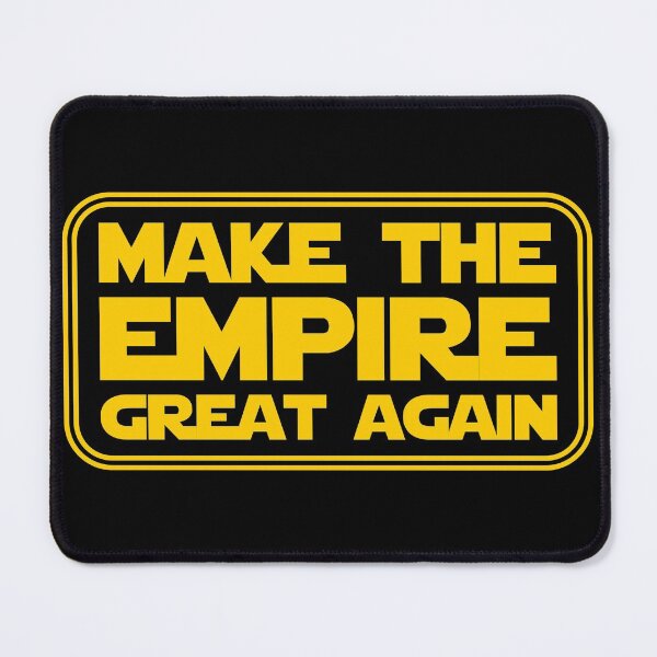 Item preview, Make The Empire Great Again designed and sold by RixzStuff.