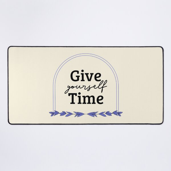 Item preview, Give Yourself Time designed and sold by YOYOCollection.