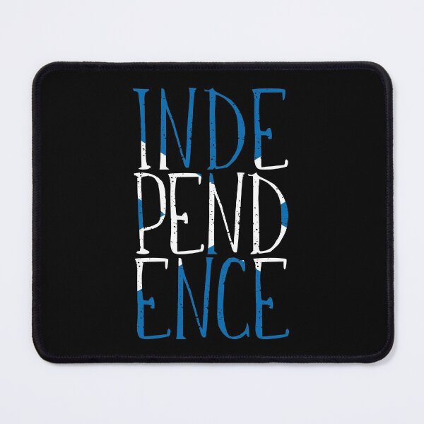 Item preview, INDEPENDENCE, Scottish Independence Saltire Flag Slogan designed and sold by MacPean.