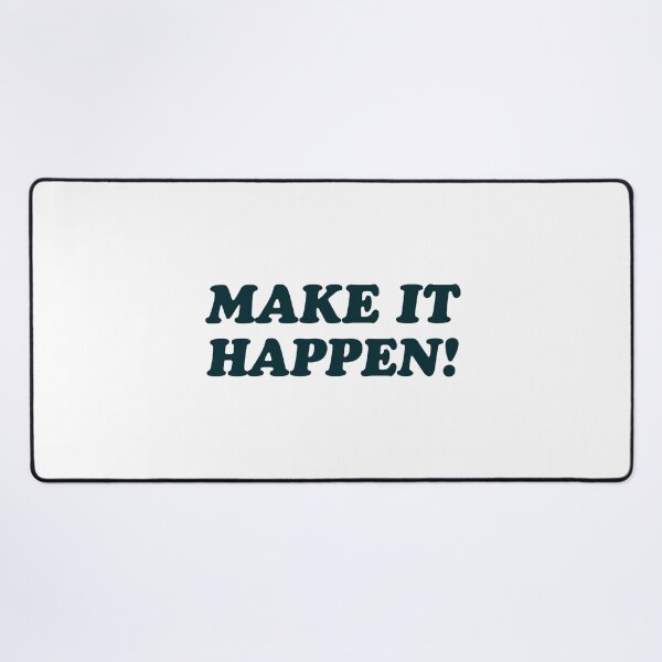 Item preview, MAKE IT HAPPEN! designed and sold by Inspirationmotivation.