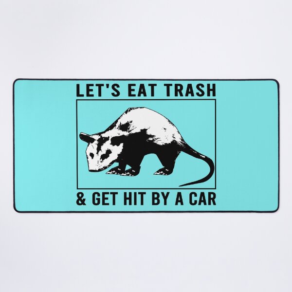 Item preview, Let's Eat Trash & Get Hit By a Car designed and sold by osamamohamad.