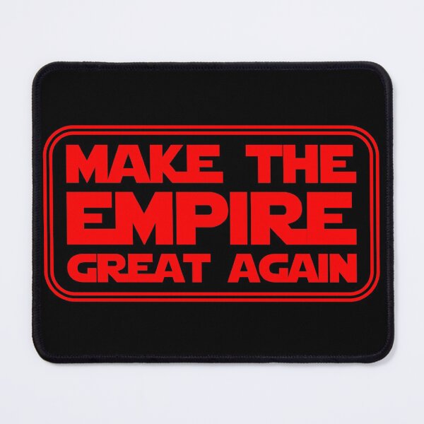 Item preview, Make The Empire Great Again designed and sold by RixzStuff.