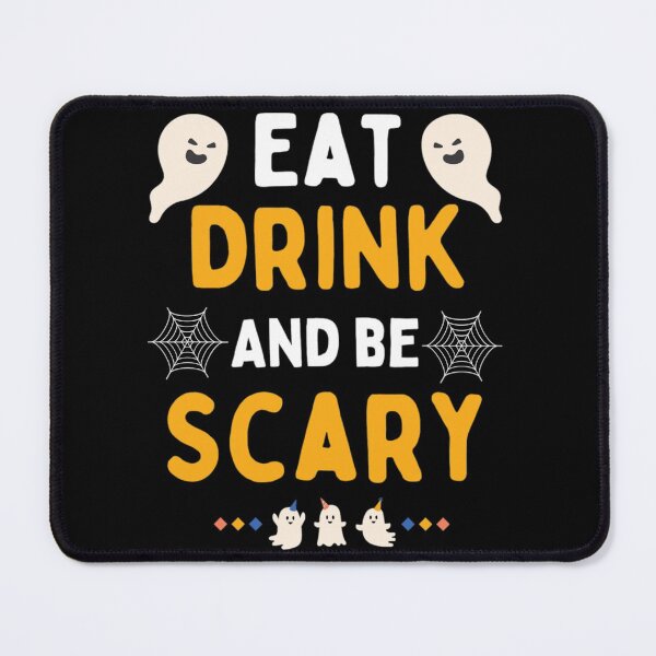 Item preview, Eat Drink And Be Scary Funny Halloween Saying 2021 designed and sold by chetan786.