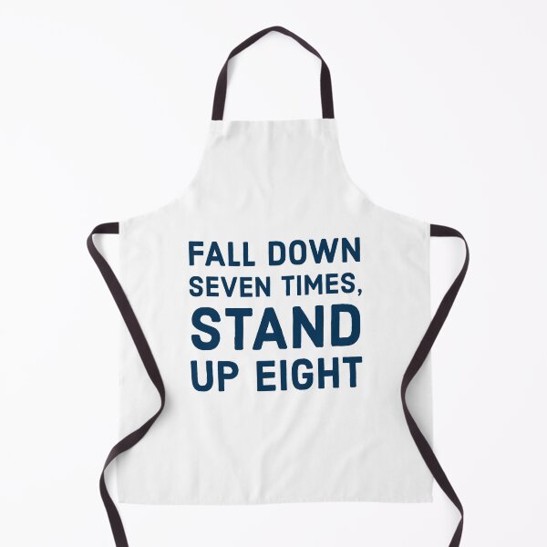 Item preview, Fall down seven times, stand up eight designed and sold by Inspirationmotivation.