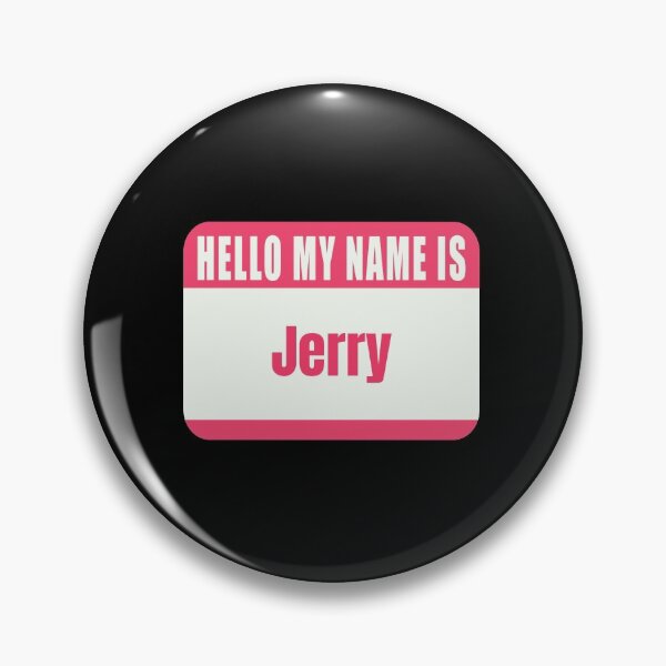 Item preview, Hello My Name is Jerry Name Tag  designed and sold by Cafecreative.