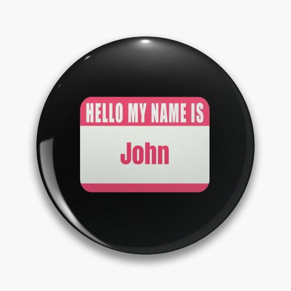 Item preview, Hello My Name is John is Name Tag  designed and sold by Cafecreative.