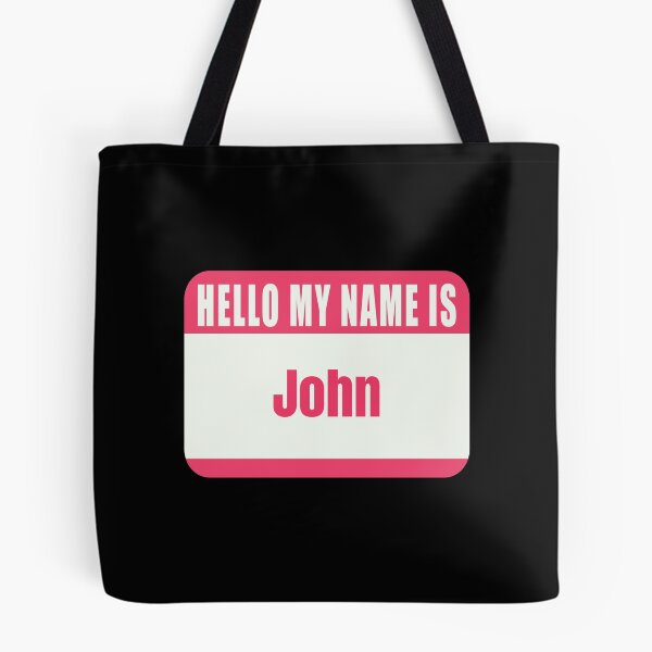 Item preview, Hello My Name is John is Name Tag  designed and sold by Cafecreative.