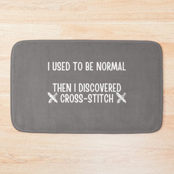 Item preview, I Used to be Normal then I Discovered Cross-Stitch designed and sold by choceclairs.