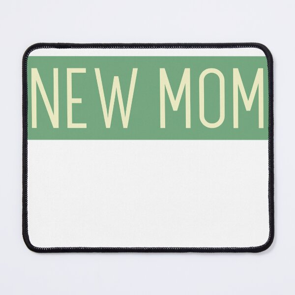 Item preview, New Mom - Parenting designed and sold by Designs2Excite.