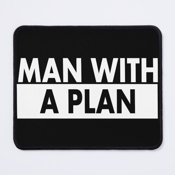 Item preview, Man with a plan designed and sold by RixzStuff.