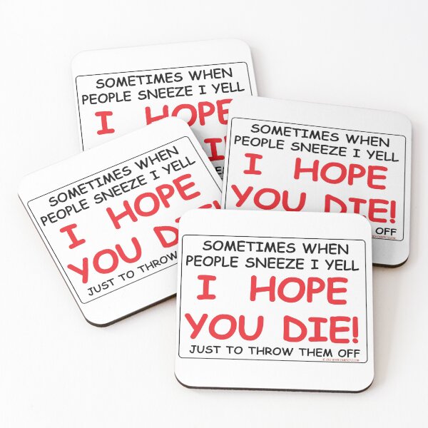 Item preview, When People Die I Yell I Hope You Die designed and sold by IamFritzcom.