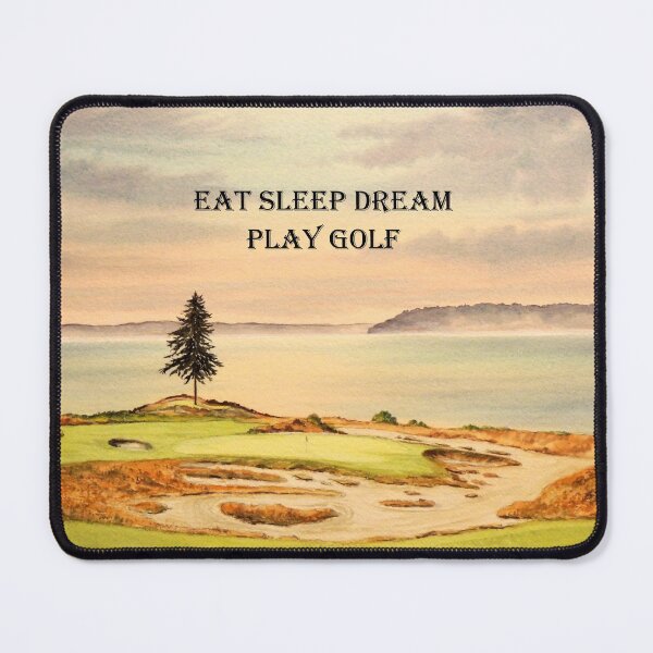 Item preview, Chambers Bay Golf Course with Eat Sleep Dream Play Golf designed and sold by William Holkham.