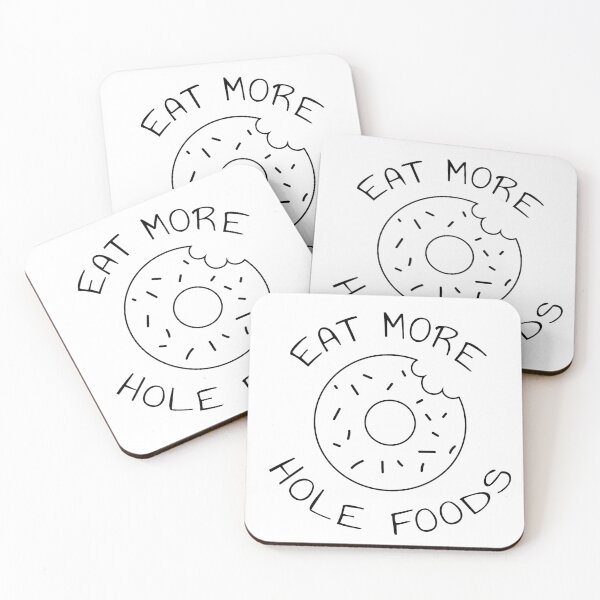 Item preview, Eat More Hole Foods | Minimalist Quote Design designed and sold by ilustraliza.